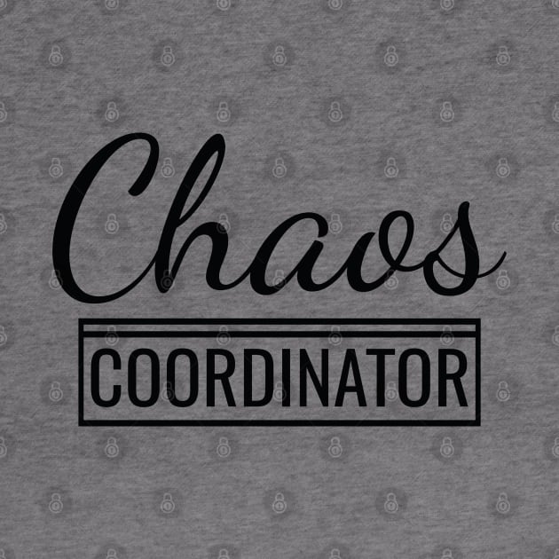 Chaos Coordinator by LuckyFoxDesigns